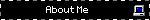 About Me